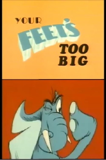 Your Feet's Too Big Trailer