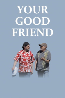 Your Good Friend Trailer