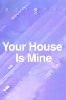 Your House Is Mine Trailer