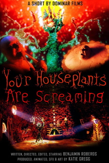 Your Houseplants Are Screaming Trailer