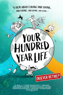 Your Hundred Year Life Trailer
