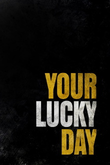 Your Lucky Day Trailer