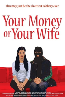 Your Money or Your Wife Trailer