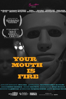 Your Mouth Is Fire Trailer