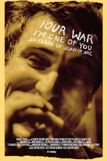 Your War (I'm One of You): 20 Years of Joan of Arc Trailer