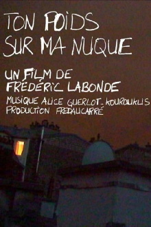 Your Weight on the Nape of My Neck Trailer