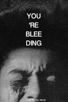 You're Bleeding Trailer