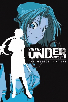 You're Under Arrest: The Motion Picture Trailer