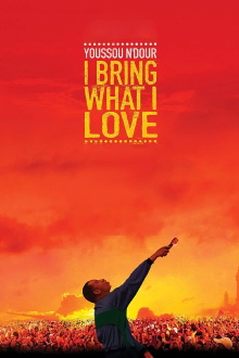 Youssou Ndour: I Bring What I Love Trailer