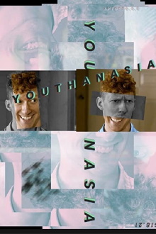 Youthanasia Trailer
