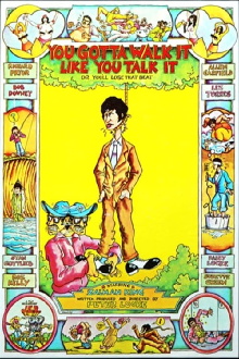 You've Got To Walk It Like You Talk It or You'll Lose That Beat Trailer