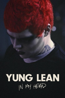 Yung Lean: In My Head Trailer
