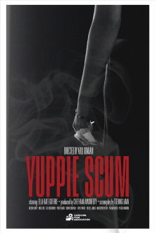 Yuppie Scum Trailer