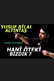 Yusuf Bilal Altıntaş - Hani Öteki Bizdik? Trailer