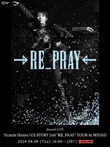 Yuzuru Hanyu ICE STORY 2nd "RE_PRAY" TOUR in MIYAGI Trailer