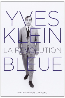 Yves Klein: The Blue Revolution Trailer