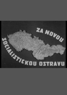 Za novou socialistickou Ostravu Trailer