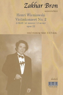 Zakhar Bron unterrichtet Henri Wieniawski, Violinkonzert No. 2 Trailer