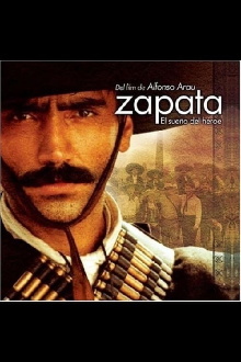 Zapata: The dream of a hero Trailer