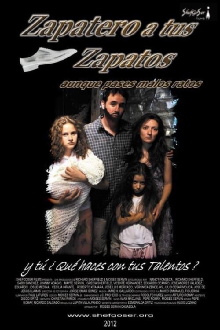 Zapatero a tus Zapatos aunque Pases Malos Ratos Trailer