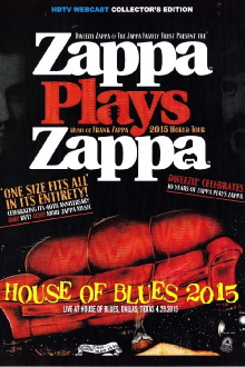 Zappa Plays Zappa - House Of Blues 2015 Trailer