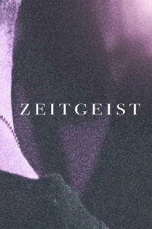 ZEITGEIST Trailer