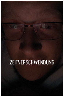 Zeitverschwendung Trailer