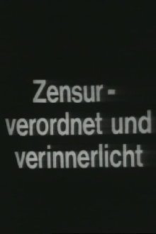 Zensur – Verordnet und Verinnerlicht Trailer