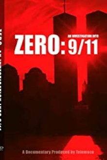 Zero: An Investigation Into 9/11 Trailer