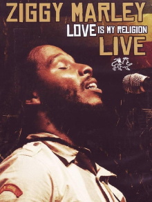 Ziggy Marley: Love Is My Religion: Live Trailer