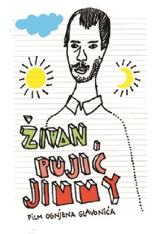 Zivan Pujic Jimmy Trailer