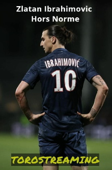 Zlatan Ibrahimovic Hors Norme Trailer