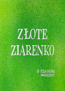 Złote ziarenko Trailer