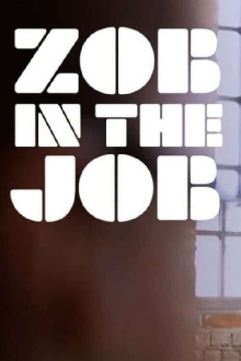Zob in the job Trailer