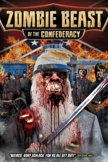 Zombie Beast of the Confederacy Trailer