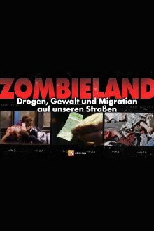 Zombieland: Migration, drugs, and violence made German cities unbearable Trailer