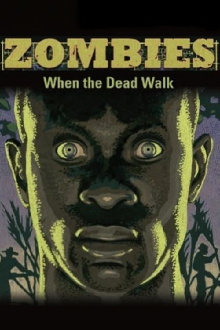 Zombies: When the Dead Walk Trailer