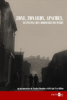 Zone, Zonards, Apaches Trailer