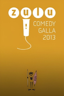 Zulu Comedy Galla 2013 Trailer