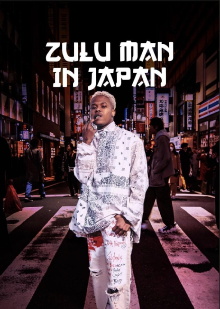 Zulu Man in Japan Trailer