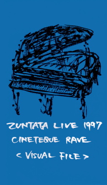 Zuntata Live '97 Cineteque Rave ~Visual File~ Trailer