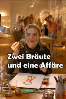 Zwei Bräute und eine Affäre Trailer