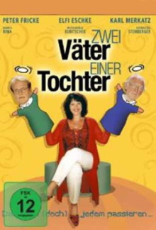 Zwei Väter einer Tochter Trailer