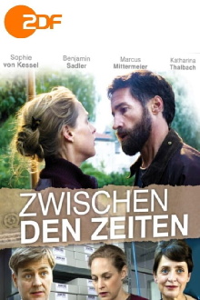 Zwischen den Zeiten Trailer