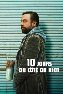 10 jours du côté du bien (2023)