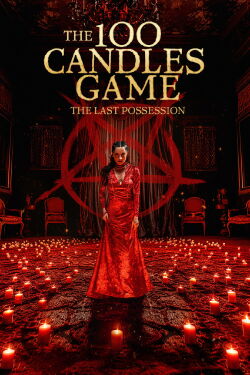 100 Candles Game: The Last Possession (2023)
