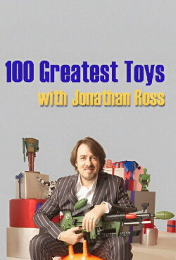 100 Greatest Toys With Jonathan Ross (2010)