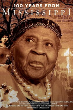 100 Years From Mississippi (2021)