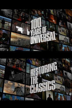 100 Years of Universal : Restoring the Classics (2012)