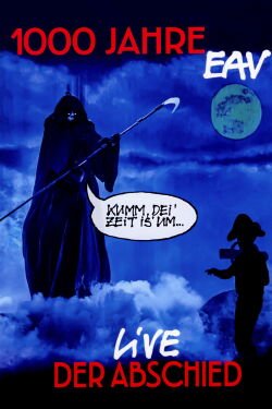 1000 Jahre EAV: Live - Der Abschied (2019)